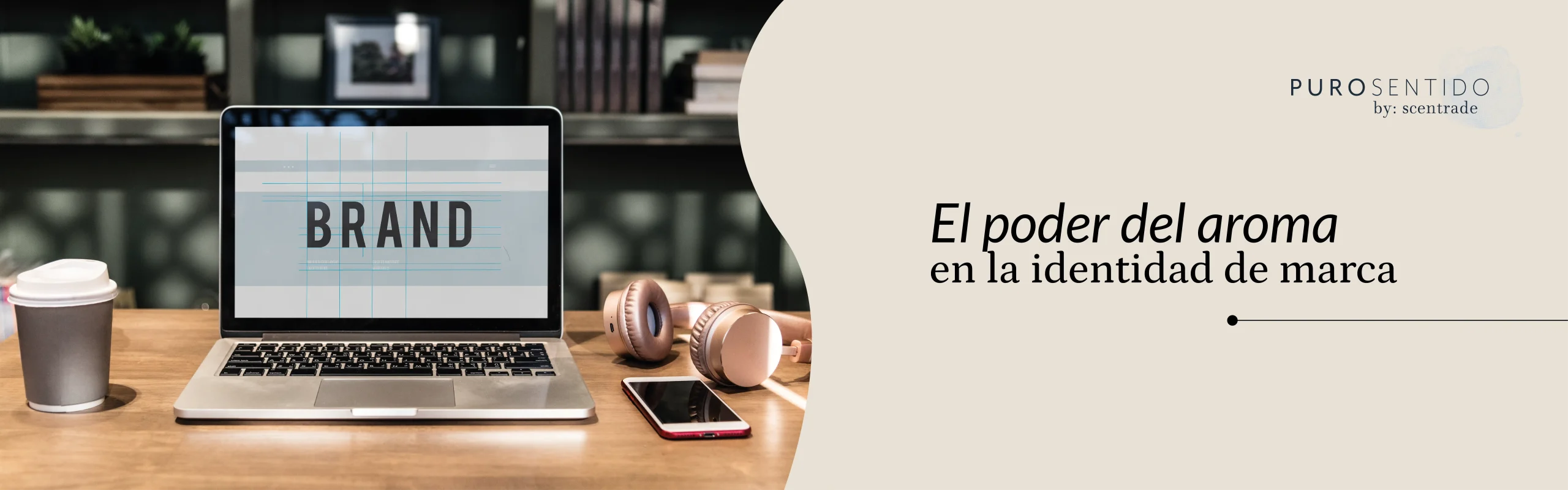 Lee más sobre el artículo El poder del aroma en la identidad de marca